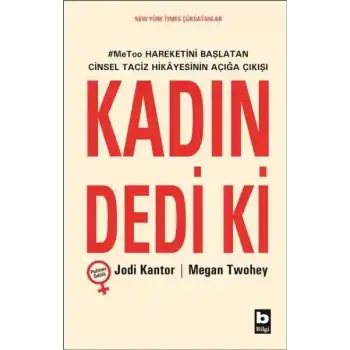 Kadın Dedi Ki