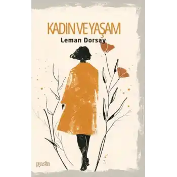 Kadın ve Yaşam
