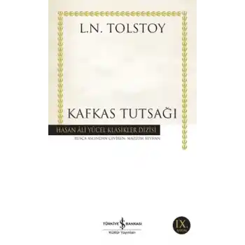 Kafkas Tutsağı - Hasan Ali Yücel Klasikleri