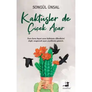 Kaktüsler de Çiçek Açar