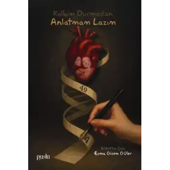 Kalbim Durmadan Anlatmam Lazım