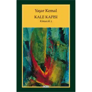 Kale Kapısı Kimsecik 2