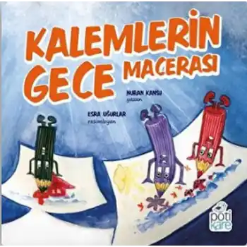 Kalemlerin Gece Macerası