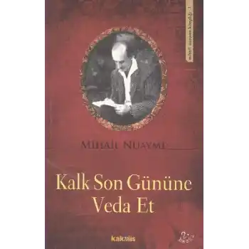 Kalk Son Gününe Veda Et