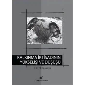 Kalkınma İktisadının Yükselişi ve Düşüşü