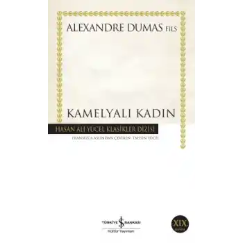 Kamelyalı Kadın - Hasan Ali Yücel Klasikleri