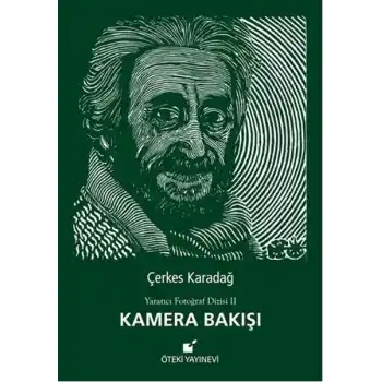 Kamera Bakışı / Yaratıcı Fotoğraf Dizisi 2