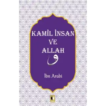 Kamil İnsan ve Allah