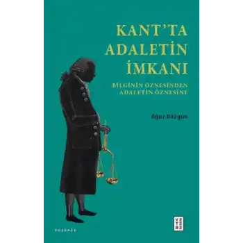 Kant’ta Adaletin İmkanı