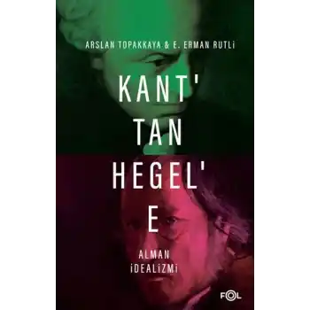 Kant’tan Hegel’e Alman İdealizmi