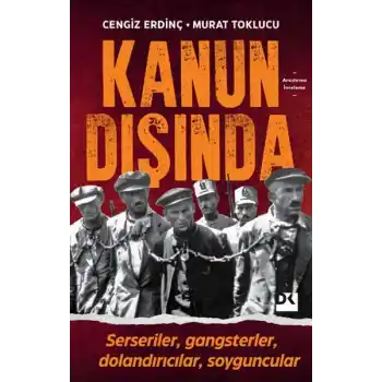 Kanun Dışında