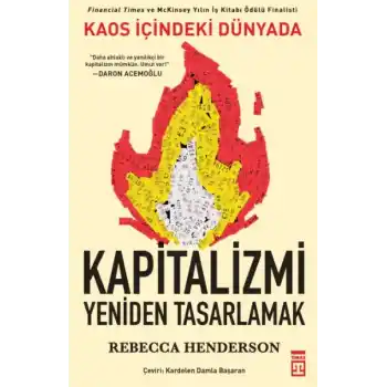 Kaos İçindeki Dünyada Kapitalizmi Yeniden Tasarlamak