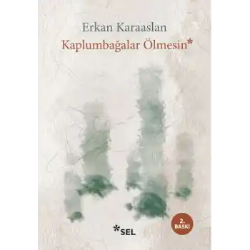 Kaplumbağalar Ölmesin