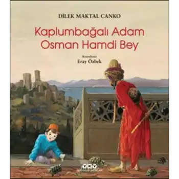 Kaplumbağalı Adam Osman Hamdi Bey