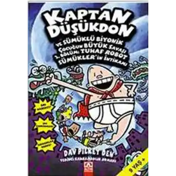 Kaptan Düşükdon ve Sümüklü Biyonik Çocuğun Büyük Savaşı - 2.Bölüm:Tuhaf Robot Sümüklerin İntikamı 7