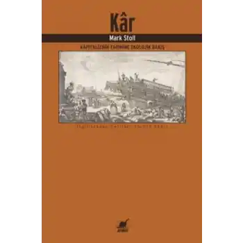 Kâr: Kapitalizmin Tarihine Ekolojik Bakış