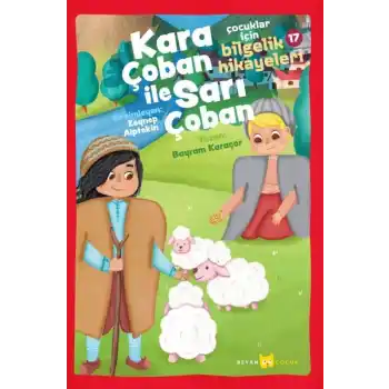 Kara Çoban ile Sarı Çoban - Çocuklar için Bilgelik Hikayeleri 17