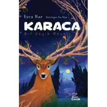 Karaca - Bir Geyik Masalı