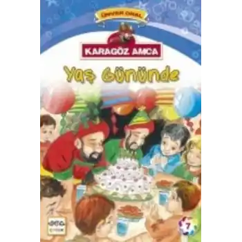 Karagöz Amca Yaş Gününde