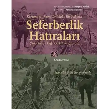 Karamanlı Rum Ortodoks Bir Askerin Seferberlik Hatıraları