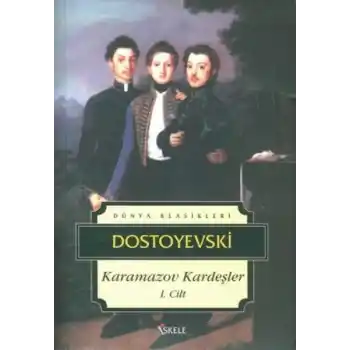 Karamazov Kardeşler 1. Cilt
