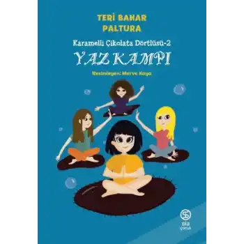 Karamelli Çikolata Dörtlüsü 2 - Yaz Kampı