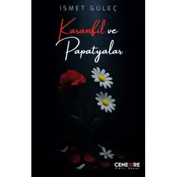 Karanfil ve Papatyalar