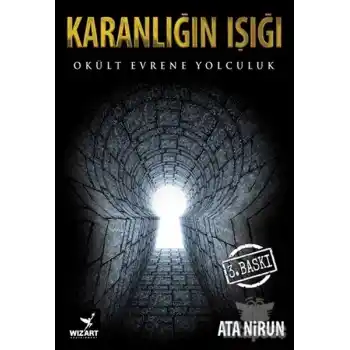 Karanlığın Işığı Okült Evrene Yolculuk