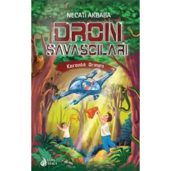 Karanlık Orman - Dron Savaşçıları
