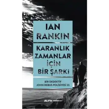 Karanlık Zamanlar İçin Bir Şarkı