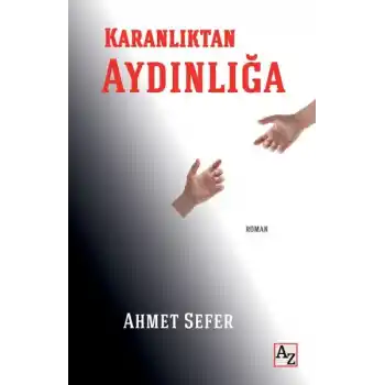 Karanlıktan Aydınlığa