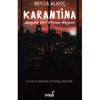 Karantina - İkinci Perde