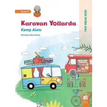 Karavan Yollarda - Kamp Alanı