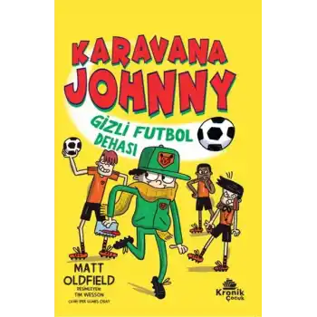 Karavana Johnny Gizli Futbol Dehası