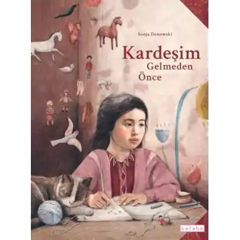 Kardeşim Gelmeden Önce