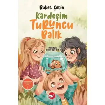 Kardeşim Turuncu Balık