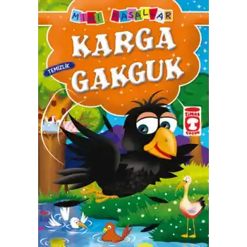 Karga Gakguk - Temizlik / Mini Masallar