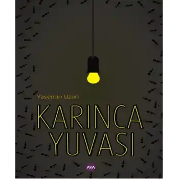 Karınca Yuvası