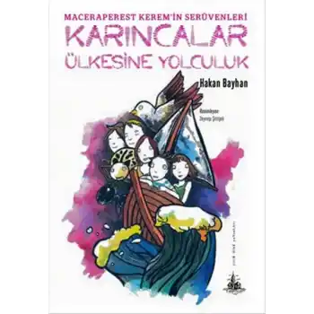Karıncalar Ülkesine Yolculuk