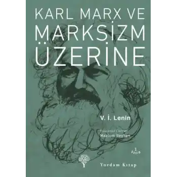 Karl Marx ve Marksizm Üzerine