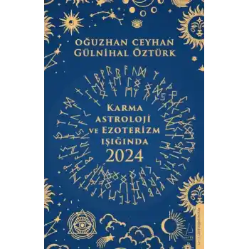 Karma Astroloji ve Ezoterizm Işığında 2024