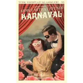 Karnaval - Türk Edebiyatı Klasikleri