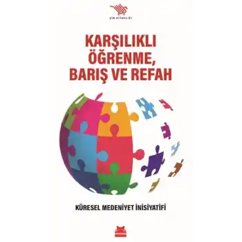 Karşılıklı Öğrenme, Barış ve Refah