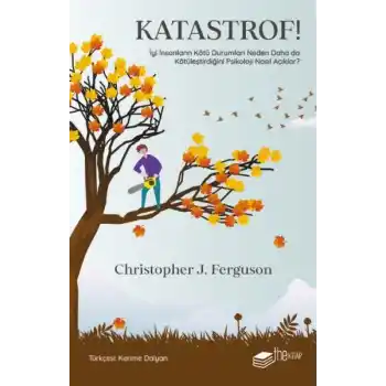 Katastrof!: İyi İnsanların Kötü Durumları