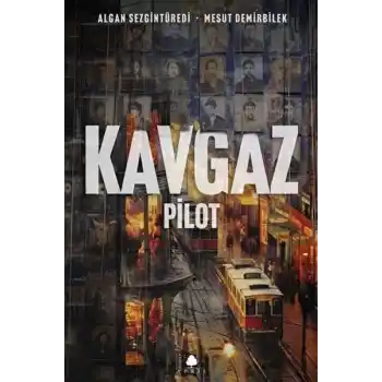 Kavgaz - Pilot