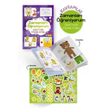 Kavramlar – Zamanları Öğreniyorum – Çıkartmalı Etkinlik Kitabı - 3 Yaş +