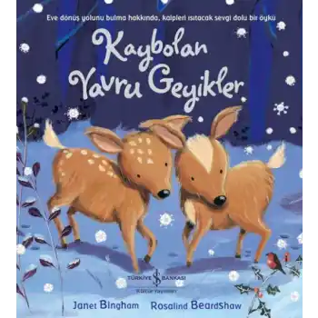 Kaybolan Yavru Geyikler