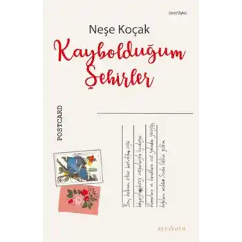 Kaybolduğum Şehirler