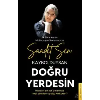 Kaybolduysan Doğru Yerdesin