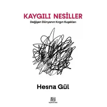 Kaygılı Nesiller